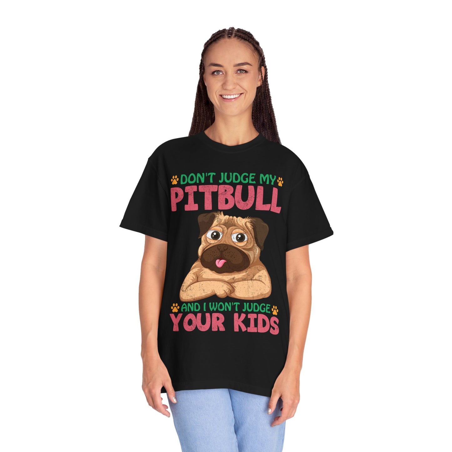 Dont Judge My Pitbull Funny Dog Lover T Shirt Gift For Pitbull Moms And Dads