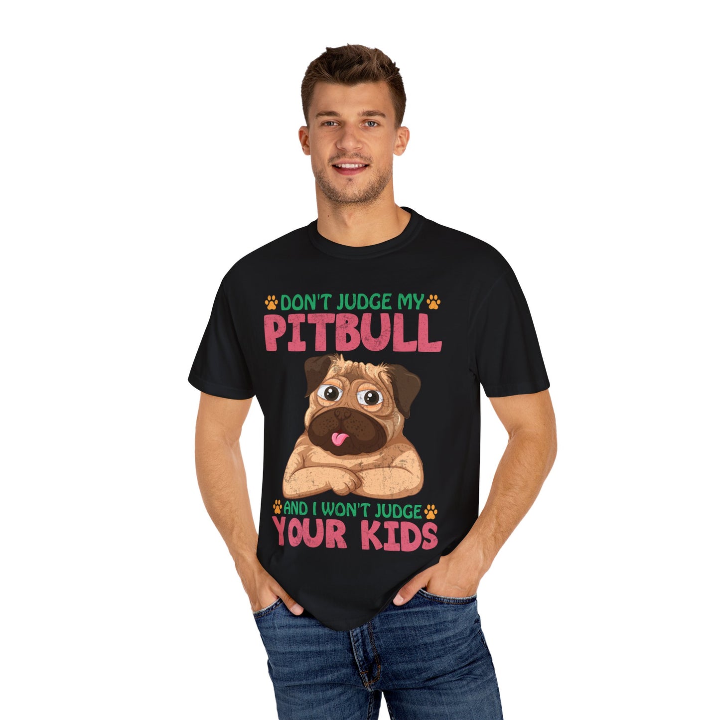 Dont Judge My Pitbull Funny Dog Lover T Shirt Gift For Pitbull Moms And Dads