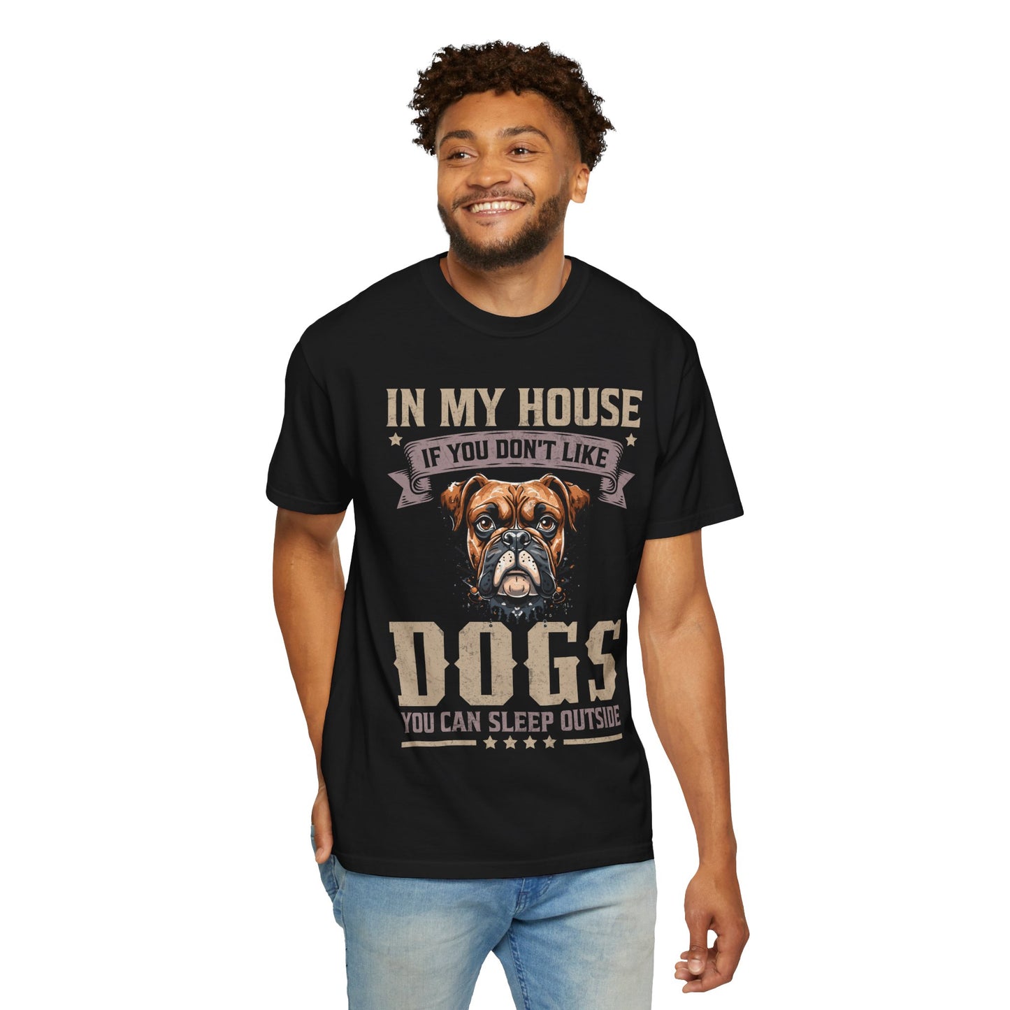 In My House If You Don’t Like Dogs You Can Sleep Outside Funny Boxer Dog Lover T Shirt