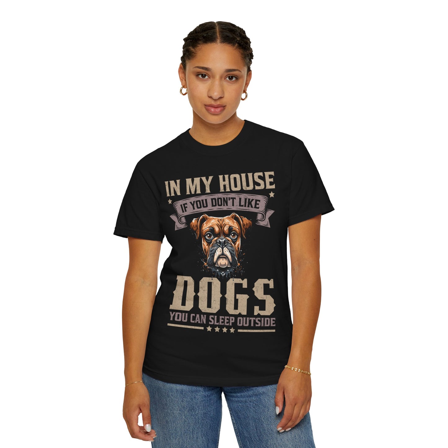 In My House If You Don’t Like Dogs You Can Sleep Outside Funny Boxer Dog Lover T Shirt