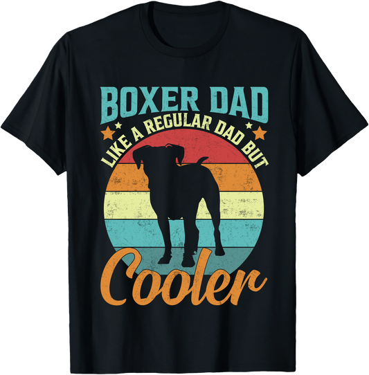 Boxer Dad T-Shirt – Funny Dog Lover Tee | Pet Owner Gift for Boxer Mom & Dad