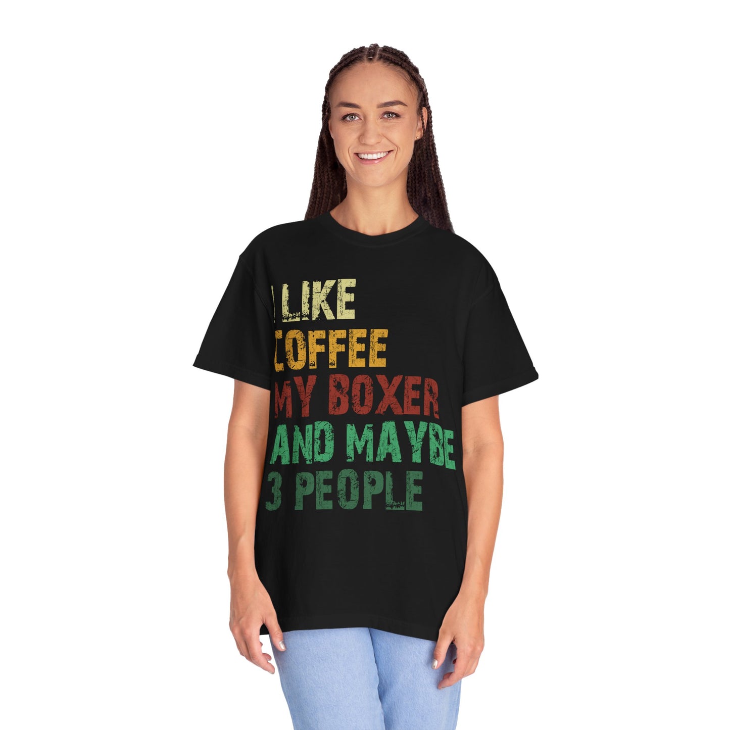 I Like Coffee My Boxer And Maybe 3 People Funny T Shirt For Boxer Dog Lovers And Pet Owners