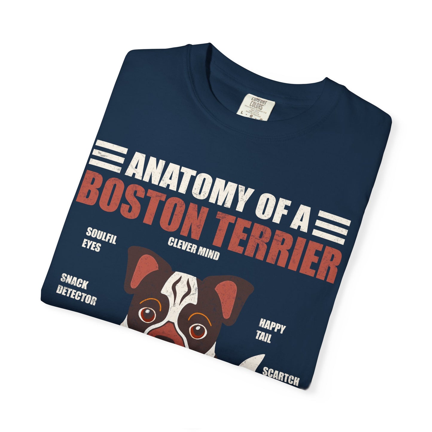 Anatomy of a Boston Terrier T-Shirt – Funny Dog Lover Gift for Moms, Dads & Owners